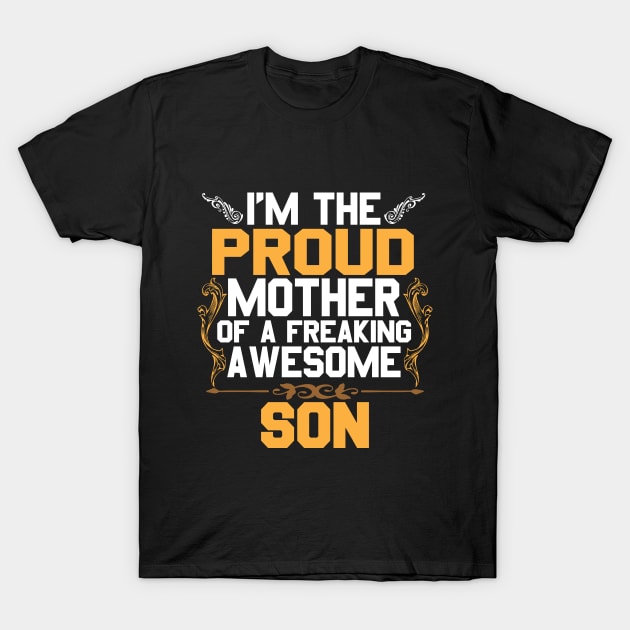 Mother Of Awesome Son T-Shirt by Verboten